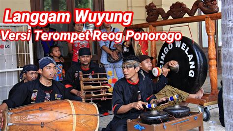 Langgam Wuyung Versi Terompet Reog Ponorogo - YouTube 