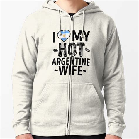 I Love My Hot Argentine Wife Cute Argentina Couples Romantic Love T Shirts Stickers Zipped