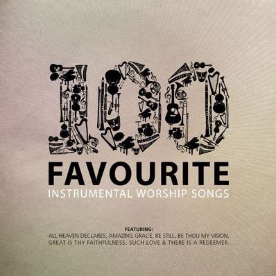 VARIOUS ARTISTS: 100 Favourite Instrumental Worship Songs | Christian ...