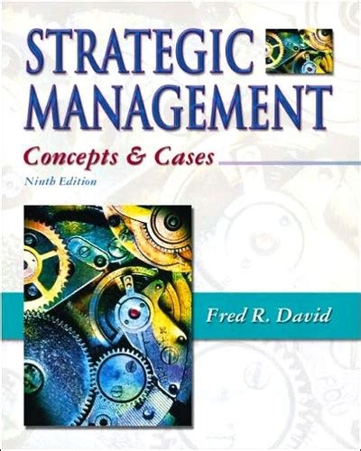 Strategic Management By Fred R David Open Library