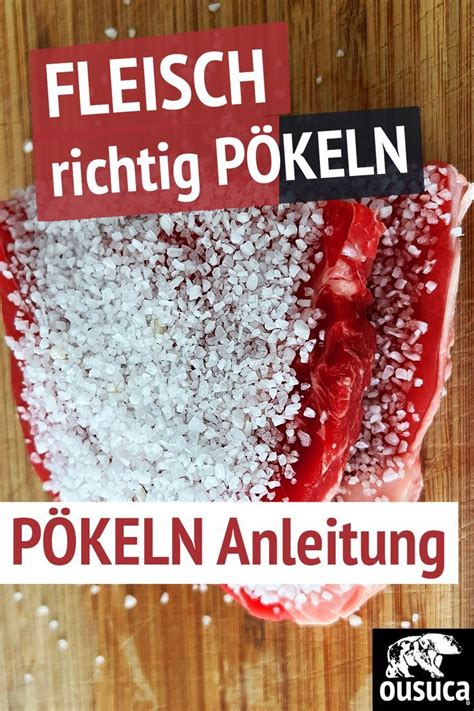 Fleisch richtig pökeln mit dieser EINFACHEN Anleitung Fleisch pökeln