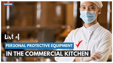 List of Personal Protective Equipment in the Kitchen - Kitchen Services