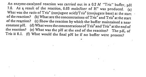 Solved An Enzyme Catalyzed Reaction Was Carried Out In A Chegg