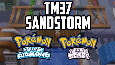 Where To Find Tm Sandstorm Pok Mon Brilliant Diamond Shining