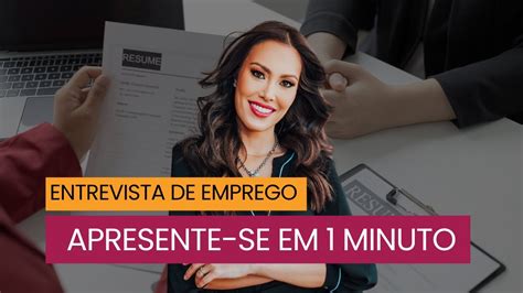 Como Se Apresentar Numa Entrevista De Emprego - Como falar de mim na entrevista de emprego I Como se apresentar na ...