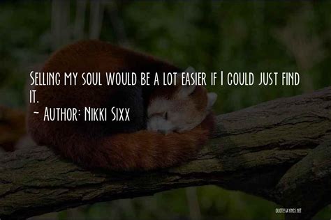 Top 40 Quotes & Sayings About Selling Your Soul