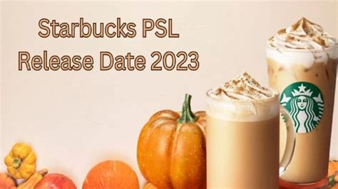 When Is Psl Starbucks 2024 - Ailis Arluene