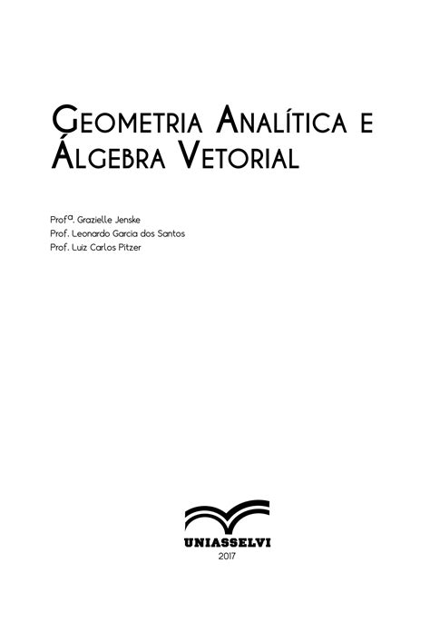 SOLUTION Livro Geometria Anal Tica Semestre Eng Civil Studypool