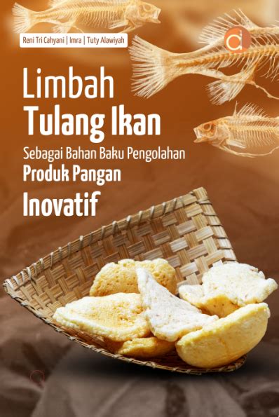 Jual Deepublish Buku Limbah Tulang Ikan Sebagai Bahan Baku Pengolahan