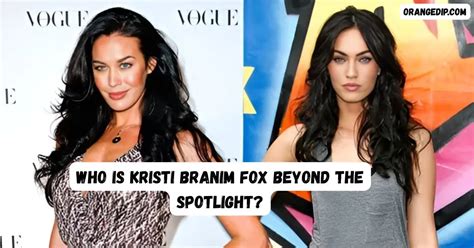 Who is Kristi Branim Fox Beyond the Spotlight? 2025