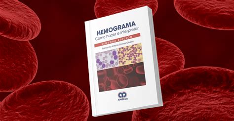 Hemograma Para Que Serve E Como Interpretar