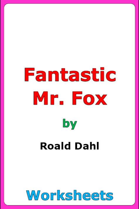 Roald Dahl Fantastic Mr Fox Worksheets Made By Teachers