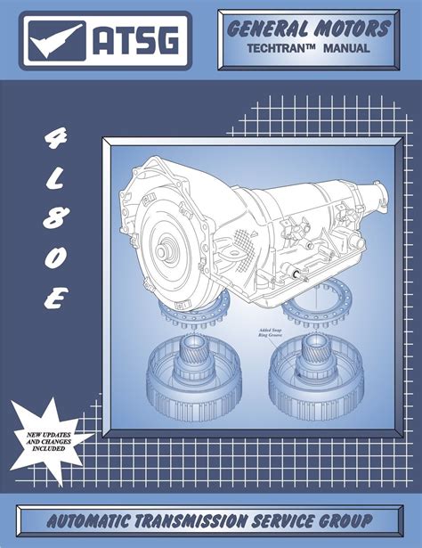 4l80e Atsg Rebuild Manual Transmission Service Overhaul Book 4l80 E 4l85e 4l85 E Chelsea Legal