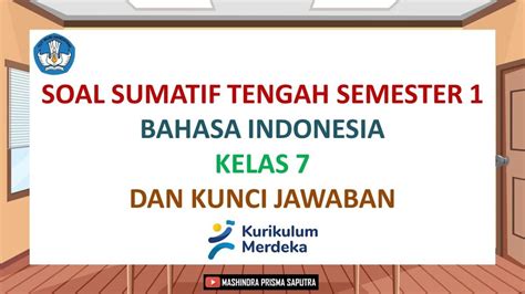 Soal And Kunci Jawaban Ulangan Bahasa Indonesia Kelas 7 Smp Mts Semester