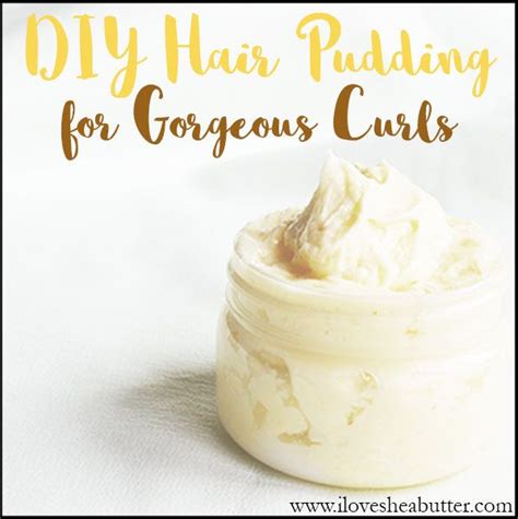 Diy Shea Butter Hair Pudding For Gorgeous Curls Beautymunsta Free Natural Beauty Hacks And