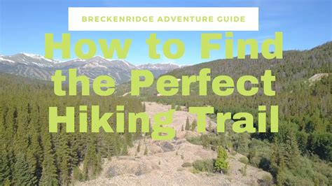 Hiking In Breckenridge How To Find Your Perfect Trail Youtube