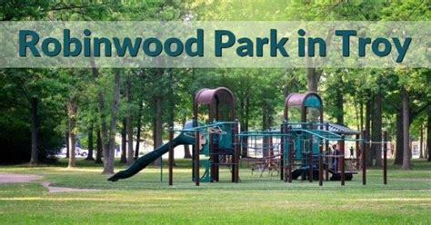 Robinwood Park In Troy Michigan Visitors Guide And Photos