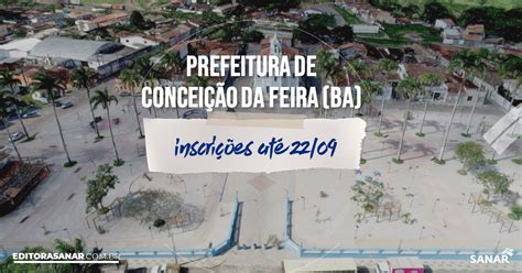 Concurso De Concei O Da Feira Ba Vagas Imediatas Na Sa De Sanar