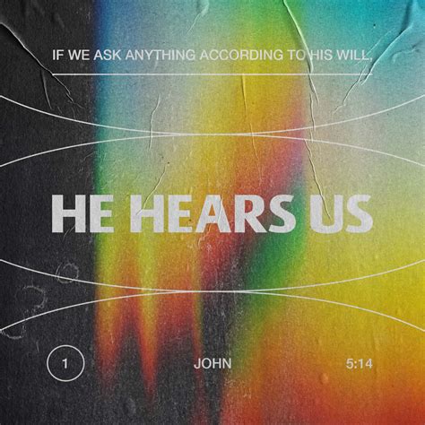 1 John 514 This Is The Confidence We Have In Approaching God That If