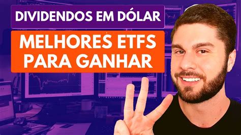 Top Melhores Etfs Para Ganhar Dividendos Em D Lar Youtube