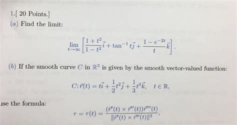 Solved A Find The Limit Lim T Rightarrow Infinity [1