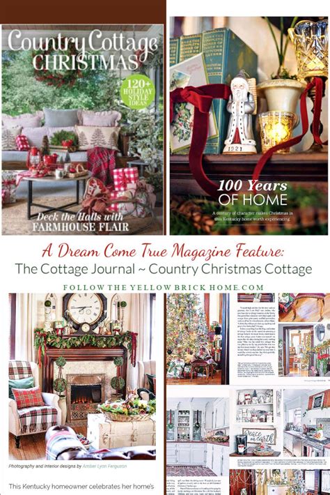 Follow The Yellow Brick Home Country Cottage Christmas Dream Come