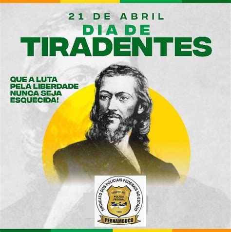 21 De Abril Dia De Tiradentes Sinpef Pe