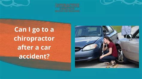 Ppt Can I Go To A Chiropractor After A Car Accident Presentation