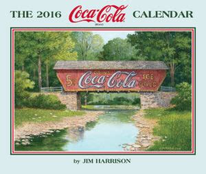 2016 Americana Coca Cola Calendar Jim Harrison