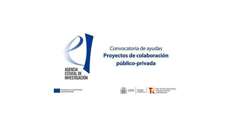 Convocatoria Ayudas A Proyectos De Colaboraci N P Blico Privada