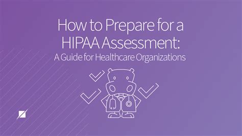 How To Prepare For A Hipaa Assessment A Guide Schellman