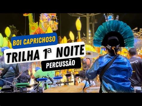 Trilha de Abertura 1ª noite Caprichoso 2024 PERCUSSÃO YouTube