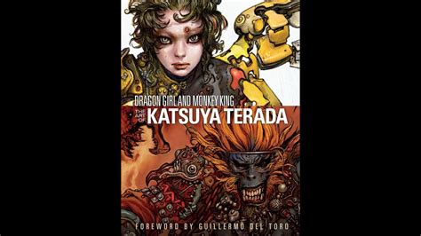 The Art Of Katsuya Terada Dragon Girl And Monkey King Youtube