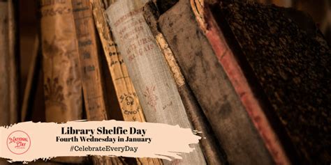 January 25 2023 Library Shelfie Day National Opposite Day