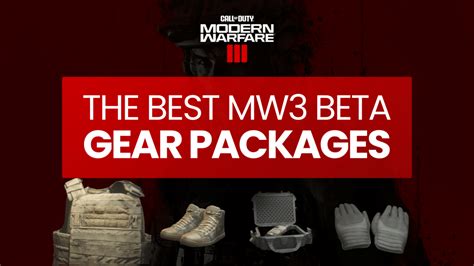 The Best Gear Packages In The MW3 Beta A Comprehensive Guide New Perk