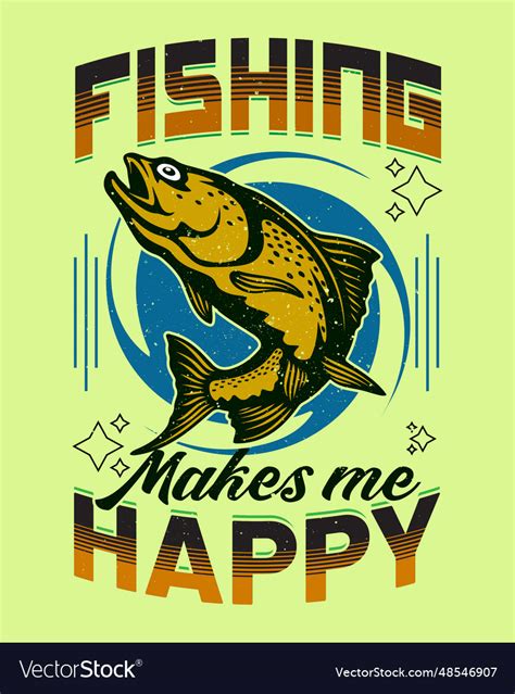 Fishing T Shirt Design Fishing Vintage Design Vector Image