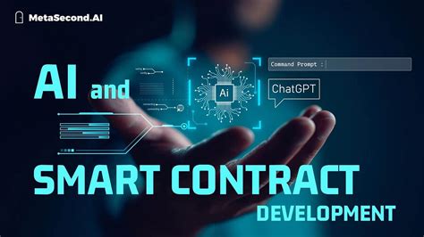 The Synergy Of Ai And Smart Contract Development Unleashing The