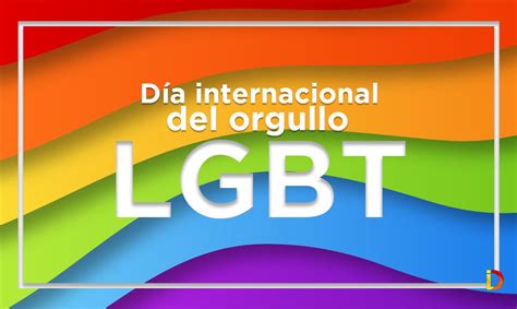 Por qué se conmemora el Día del orgullo gay