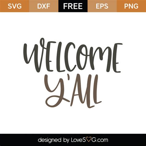 Free Welcome Y All SVG Cut File Lovesvg