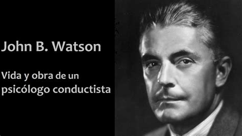 John B Watson