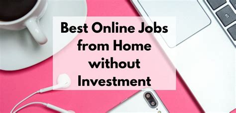 Best Online Jobs From Home Without Investment The Offbeat Life