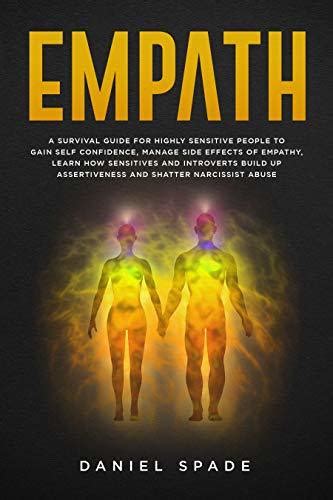 Empath A Survival Guide For Highly Sensitive People To Gain Self