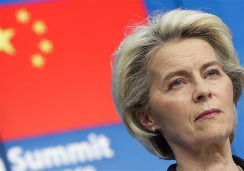 Von Der Leyen Xi Jinping Sempre Pi Assertivo Dobbiamo Vigilare