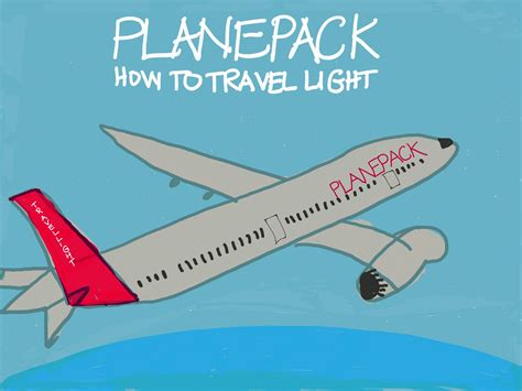 How To Travel Light And Protect The Environment Planepack Tips To Pack