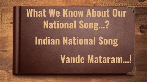 All Information About Our National Song National Song Of India