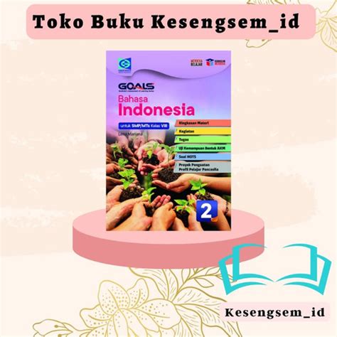 Jual Buku GOALS Bahasa Indonesia Kelas 8 SMP MTS Kurikulum Merdeka