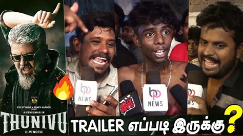 Thunivu Trailer Public Reviewthunivu Trailer Review Thunivu Review