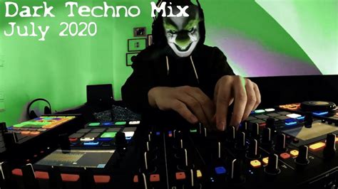 Dark Techno Underground Mix 2020 July Youtube