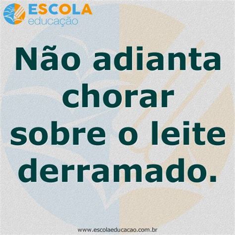 Ditados Populares Para Crianças Completarem - Os 50 ditados populares mais usados pelos brasileiros | Ditos populares ...