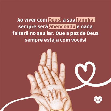 Com A Benção De Deus E De Seus Pais - Frases de benção para família. Ilumine o dia dos seus entes
